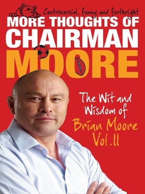cover image of More Thoughts of Chairman Moore